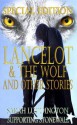 Lancelot & The Wolf And Other Short Stories Special Stonewall Edition (The Knights Of Camelot) - Sarah Luddington