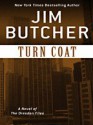 Turn Coat (The Dresden Files, #11) - Jim Butcher