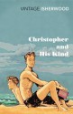 Christopher and His Kind - Christopher Isherwood