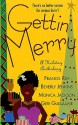 Gettin' Merry - Beverly Jenkins, Francis Ray, Monica Jackson, Geri Guillaume