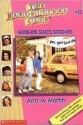 Good-bye Stacey, Good-bye (The Baby-Sitters Club, #13) - Ann M. Martin