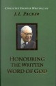 Honouring the Written Word of God - J.I. Packer