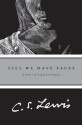 Till We Have Faces: A Myth Retold - C.S. Lewis, Fritz Eichenberg