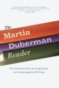 The Martin Duberman Reader: The Essential Historical, Biographical, and Autobiographical Writings - Martin Duberman