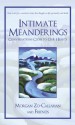 Intimate Meanderings - Morgan Zo-Callahan, Friends