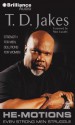 He-Motions: Even Strong Men Struggle - T.D. Jakes