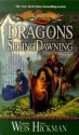 Dragons of a Spring Dawning - Margaret Weis, Tracy Hickman, Jeffrey Butler