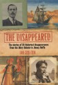 Disappeared!: 50 Unexplained Disappearances - Ian Crofton