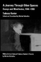 A Journey Through Other Spaces: Essays and Manifestos, 1944-1990, With a critical study of Tadeusz Kantor's theatre by Michael Kobialka. - Tadeusz Kantor, Michal Kobialka