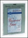 An Unexpected Love - Book on Cassette - Michele Ashman Bell