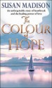 The Colour Of Hope - Susan Madison