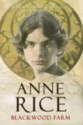 Blackwood Farm - Anne Rice