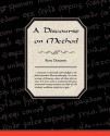 A Discourse on Method - René Descartes