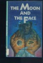 The Moon and the Face - Patricia A. McKillip