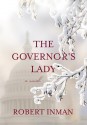 The Governor's Lady - Robert Inman