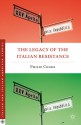 The Legacy of the Italian Resistance - Philip Cooke