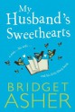 My Husband's Sweethearts - Bridget Asher