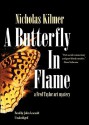 A Butterfly in Flame (Audio) - Nicholas Kilmer