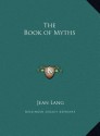 The Book of Myths - Jean Lang