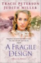 A Fragile Design - Tracie Peterson, Judith McCoy Miller