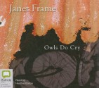 Owls Do Cry - Janet Frame, Heather Bolton