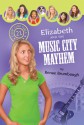 Elizabeth and the Music City Mayhem - Renae Brumbaugh