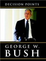 Decision Points (Random House Large Print) - George W. Bush