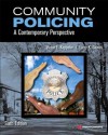 Community Policing: A Contemporary Perspective - Victor E. Kappeler