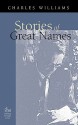 Stories of Great Names - Charles Williams