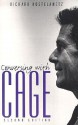 Conversing with Cage - Richard Kostelanetz