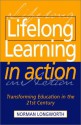 Lifelong Learning in Action: Transforming Education in the 21st Century - Norman Longworth