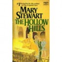 The Hollow Hills - Mary Stewart