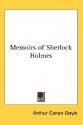 Memoirs of Sherlock Holmes - Arthur Conan Doyle