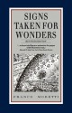 Signs Taken for Wonders: Essays in the Sociology of Literary Forms - Franco Moretti