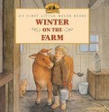 Winter on the Farm (My First Little House Books) - Laura Ingalls Wilder