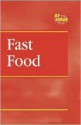 Fast Food (At Issue) - Tracy Brown Collins