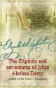 The Exploits and Adventures of Miss Alethea Darcy - Elizabeth Aston