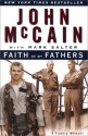 Faith of My Fathers : A Family Memoir - John McCain, Mark Salter