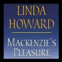 Mackenzie's Pleasure - Linda Howard, Dennis Boutsikaris