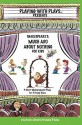 Shakespeare's Much Ado About Nothing for Kids (Playing with Plays) - Brendan P. Kelso, Shana Lopez