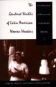 The Gendered Worlds of Latin American Women Workers: From Household and Factory to the Union Hall and Ballot Box - John D. French, Daniel James