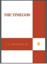 The Timegod (Timegod's World, #1) - L.E. Modesitt Jr.