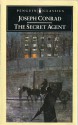 The Secret Agent: A Simple Tale - Joseph Conrad, Martin Seymour-Smith