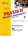 PRAXIS II Para Pro Assessment 0755 COMBOL (REA) - The Best Teachers' Test - Rena Grasso, Mel Friedman, Laura Meiselman, Carol Hunter, PRAXIS