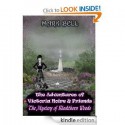 The Adventures of Victoria Noire and Friends (The Mystery of Blackthorn Woods) - Mark Bell