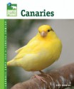 Canaries (Animal Planet Pet Care Library) - Nikki Moustaki