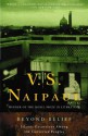 Beyond Belief: Islamic Excursions Among the Converted Peoples - V.S. Naipaul