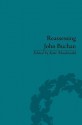 Reassessing John Buchan: Beyond the Thirty Nine Steps - Kate Macdonald