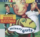 Misery Guts - Morris Gleitzman