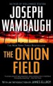 The Onion Field - Joseph Wambaugh